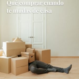 que-comprar-cuando-te-mudas-de-casa